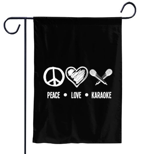 Peace Love Karaoke - Your Passion Garden Flags