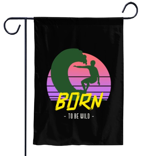 Born to Be Wild Vintage Garden Flags