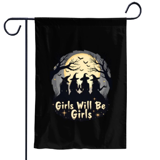 Girls Will Be Girls Garden Flags