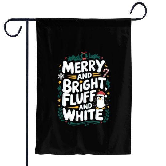 Merry And Bright, Fluff And White Penguin Garden Flags
