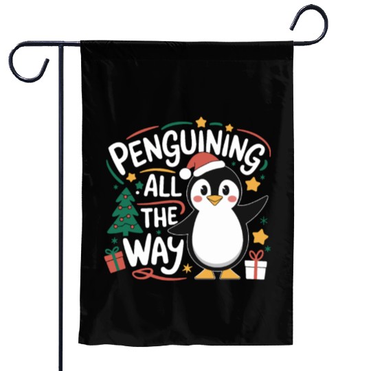 Penguining All The Way Penguin Christmas Joyful Garden Flags