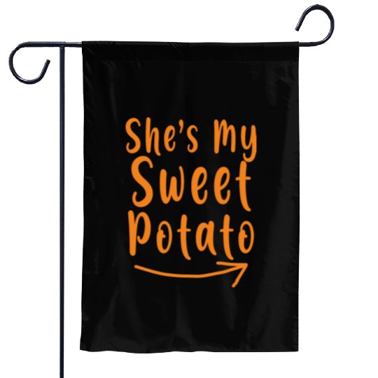 She's My Sweet Potato Thanksgiving Matching Couple Garden Flags