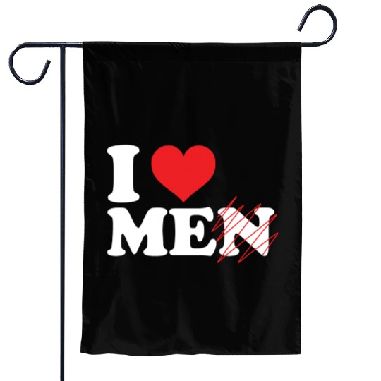 i love me not men. Funny I love myself Garden Flags