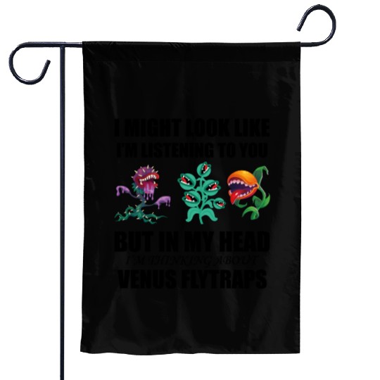 Venus flytrap lover's life! Garden Flags