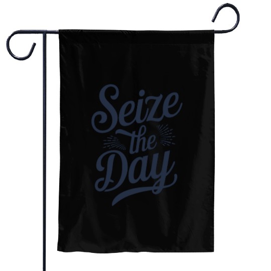 Seize the Day Inspirational Typography Garden Flags