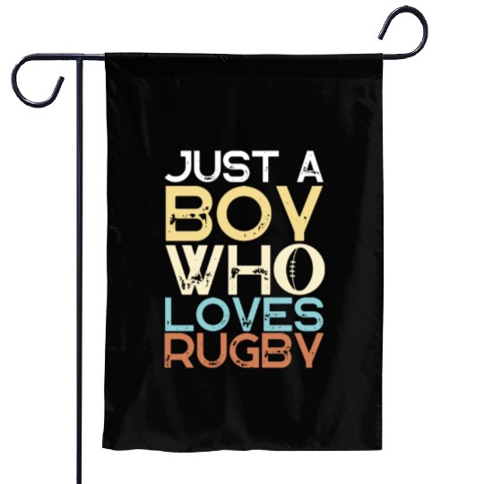 Rugby Player Just A Boy Who Loves Rugby Garden Flags
