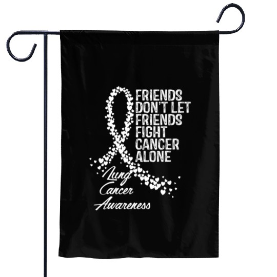Lung Cancer Awareness Friends Fighter Support Garden Flags