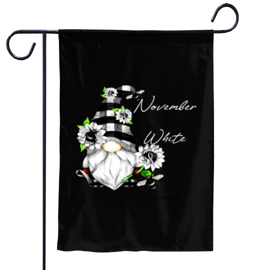 In November We Wear White for Lung Cancer Gnome Garden Flags