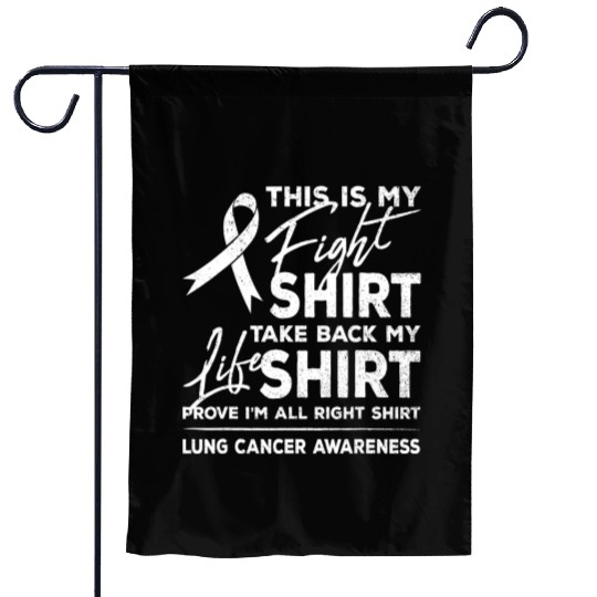 This is My Fight Garden Flags Lung Cancer Support