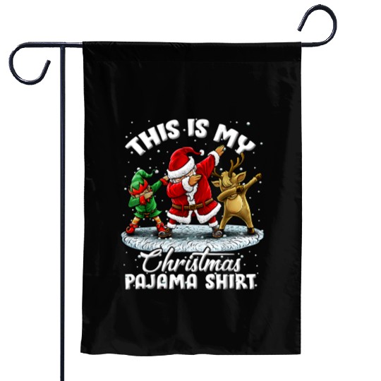 This Is My Christmas Pajama Dabbing Santa Elf Garden Flags