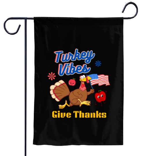 Thanks Giving with Turkey Vibes Garden Flags