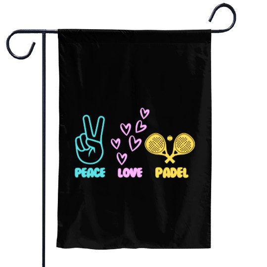 Padel Tennis peace love padel design Garden Flags