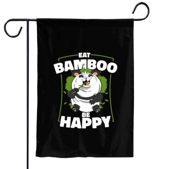 Eat Bamboo Be Happy Panda Bear Friend Lover Giant Garden Flags