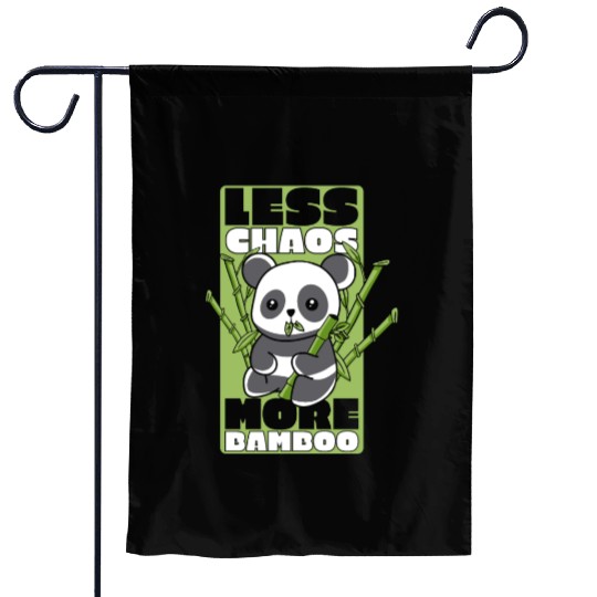 Less Chaos More Bamboo Panda Bear Friend Lover Garden Flags