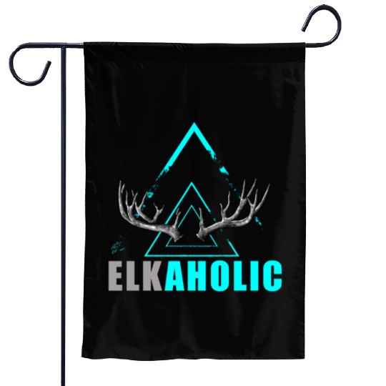 Elk Hunting Elkaholic Hunters Garden Flags
