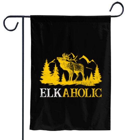 Elk Hunting Elkaholic Hunters Garden Flags