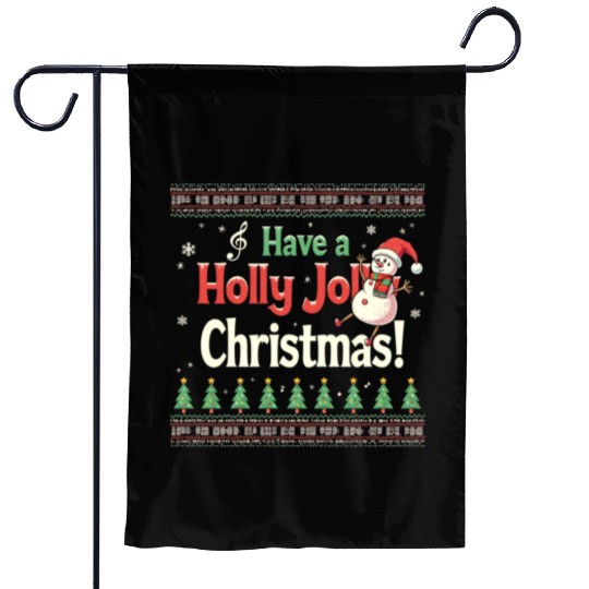 Have a holly joy christmas Garden Flags