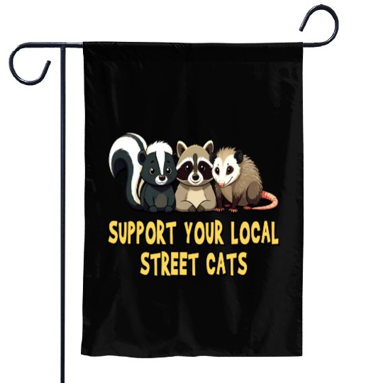 Support Your Local Street Cats - Raccoon, Opossum Garden Flags