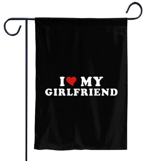 i Love My Girlfriend Garden Flags