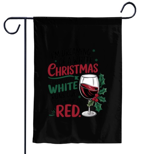 Im dreaming of a white Christmas Garden Flags