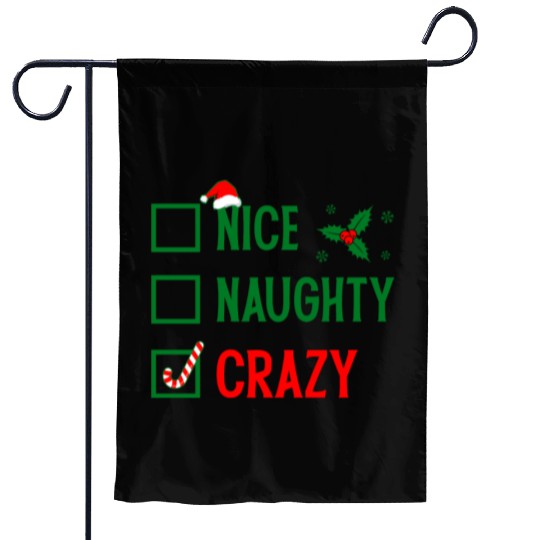 Naughty, Nice, Crazy Christmas Garden Flags