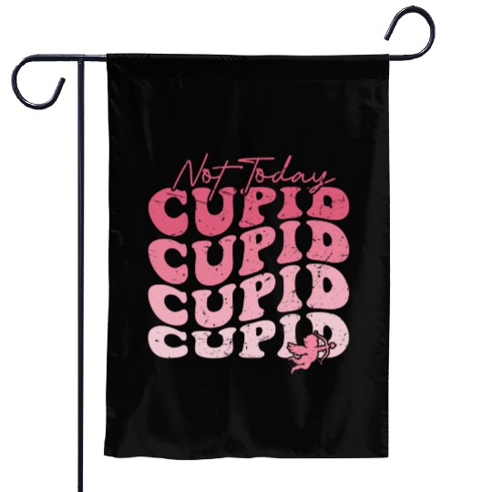 Not Today Cupid Garden Flags
