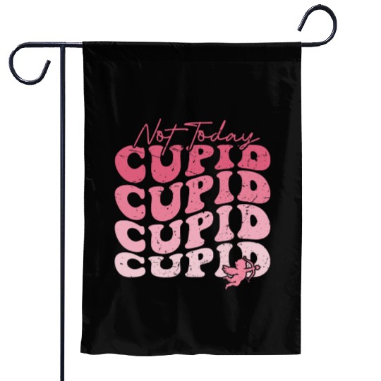 Not Today Cupid Garden Flags