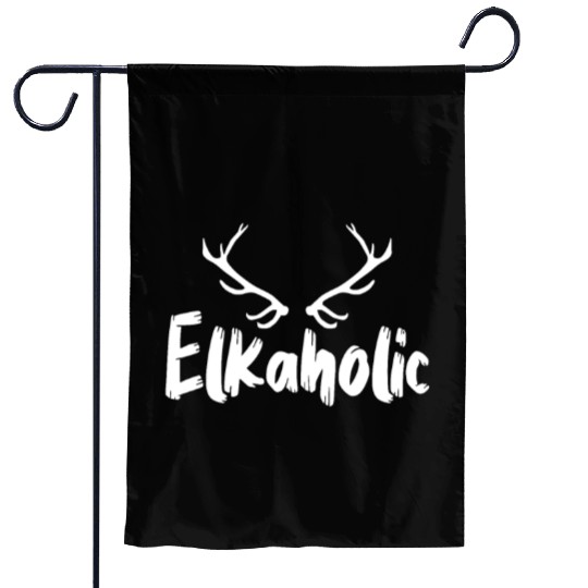Elk Hunting Elkaholic Hunters Garden Flags
