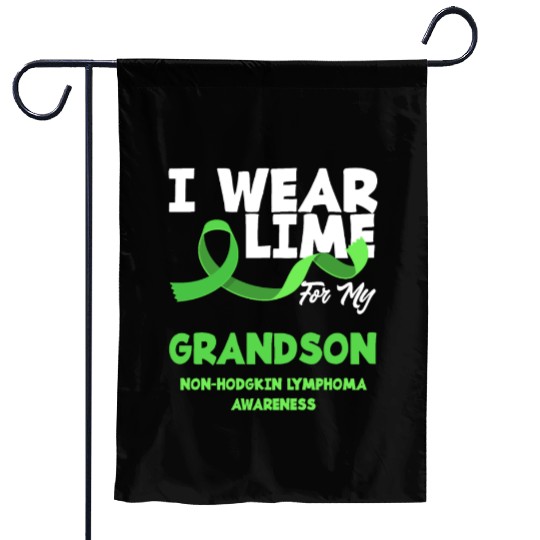 Non-Hodgkin Lymphoma Awareness Wear Lime Grandson Garden Flags