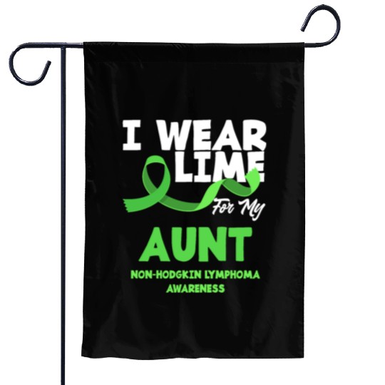 Non-Hodgkin Lymphoma Awareness Wear Lime Aunt Garden Flags