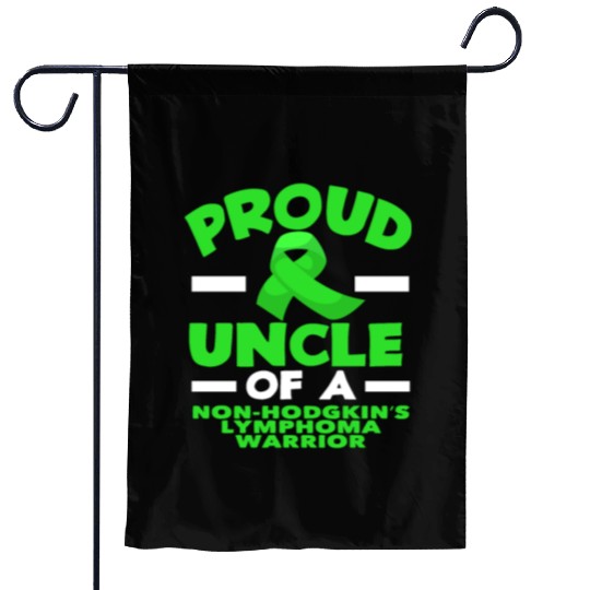 Non-Hodgkin Lymphoma Awareness Proud Uncle Garden Flags