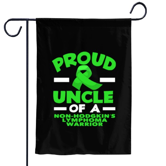 Non-Hodgkin Lymphoma Awareness Proud Uncle Garden Flags