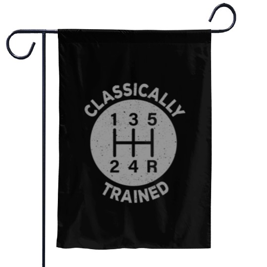 Vintage Classically Trained-Stick Shift Garden Flags