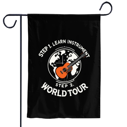 Step 1 Learn instrument Step 2 World Tour Garden Flags