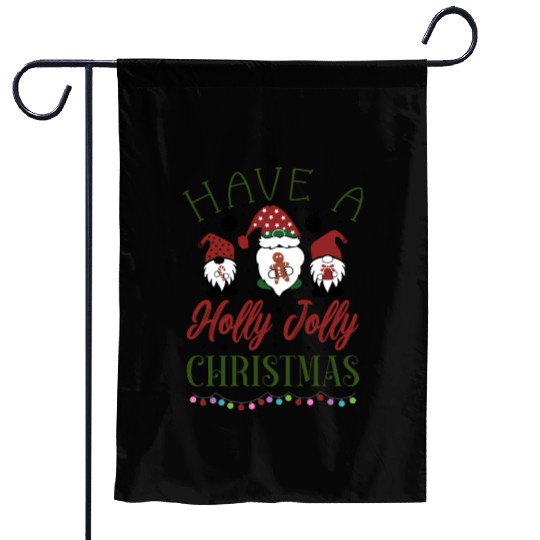 Have a holly jolly christmas Garden Flags