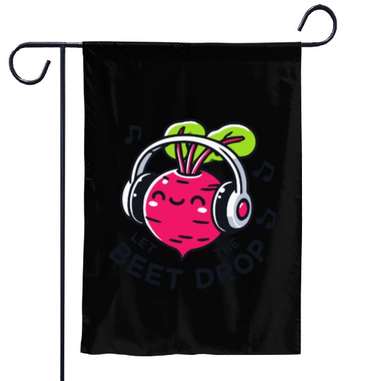Let The Beet Drop Music Pun Garden Flags