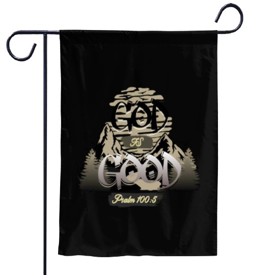 God is good faith Garden Flags