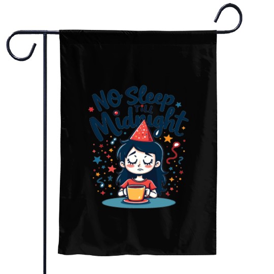 No Sleep Till Midnight Garden Flags