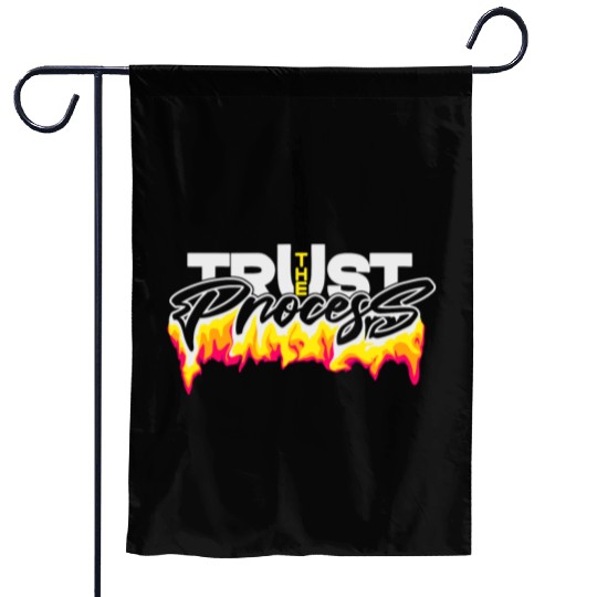 Trust the process typography design Garden Flags