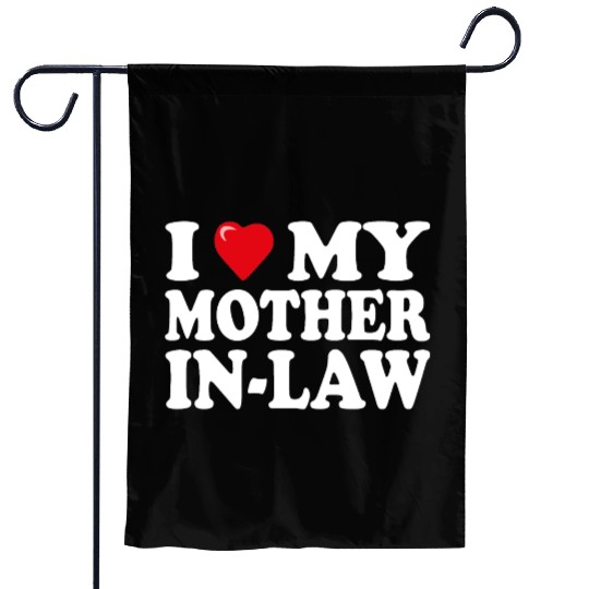 I love my mother-in-law for son-in-law Garden Flags