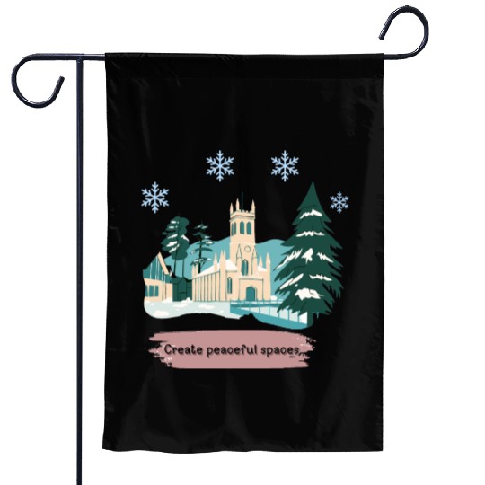 CREATE PEACEFUL SPACES Garden Flags