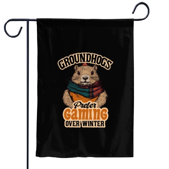 Groundhogs Prefer Gaming Over Winter Fun Design Garden Flags