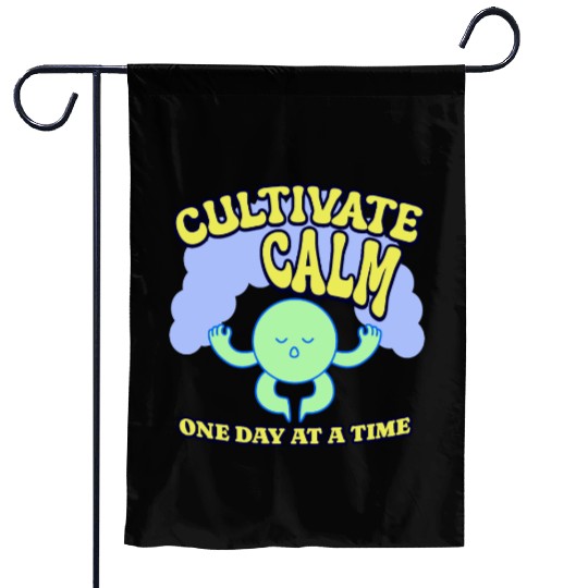 Cultivating Calm One Day At A Time Peaceful Garden Flags