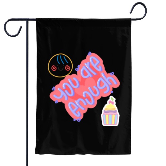 Truly you are enough for me-design by shahishop Garden Flags