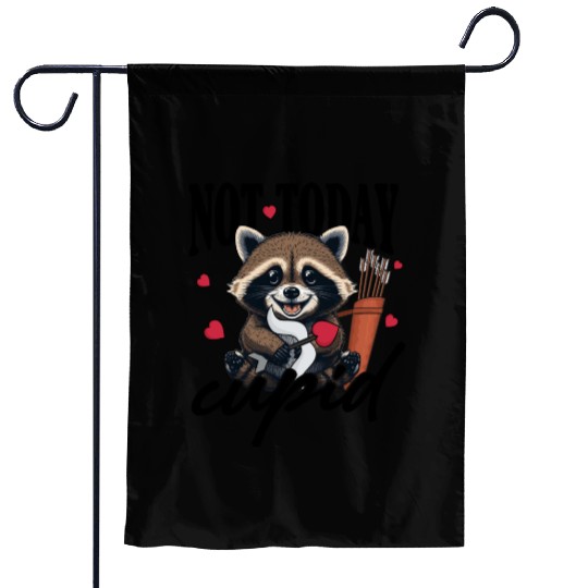 Sorry Cupid I've Been Feral Funny Raccoon Desgin Garden Flags