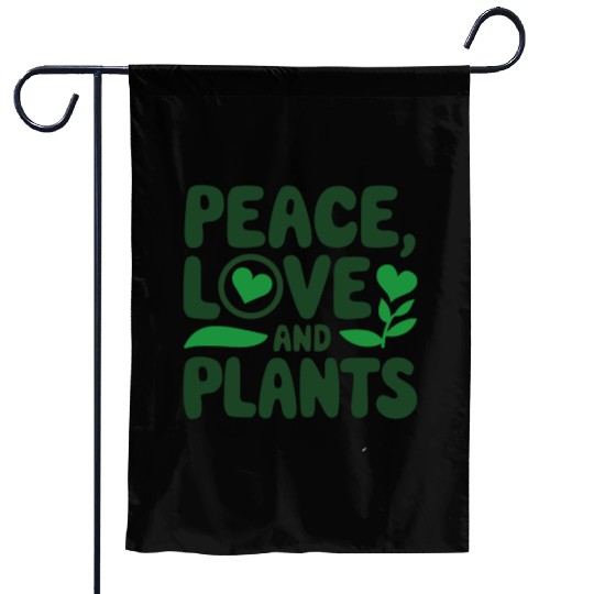 Peace Love & Plants - Funny Garden Gift Idea Garden Flags