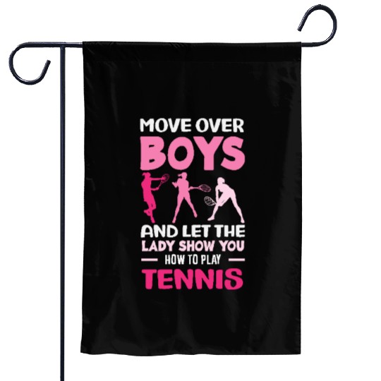 Move Over Boys Let The Lady Show Tennis Garden Flags