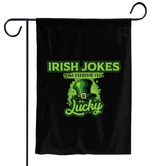 Irish Jokes Make Everyday Feel Lucky St Patricks Garden Flags
