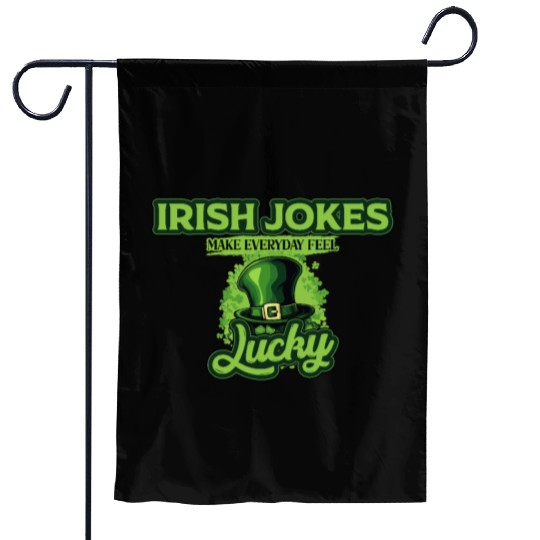 Irish Jokes Make Everyday Feel Lucky St Patricks Garden Flags
