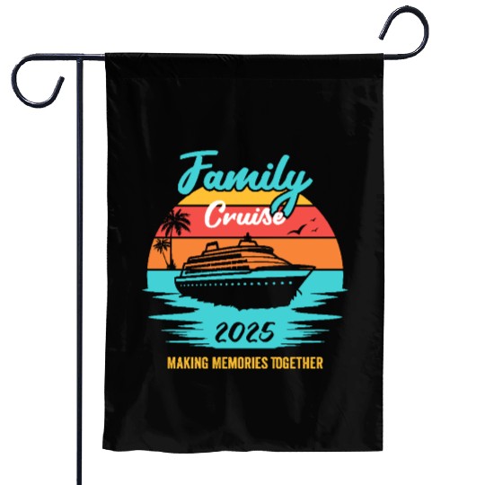 Family Cruise 2025 - Making Memories at Sea Garden Flags